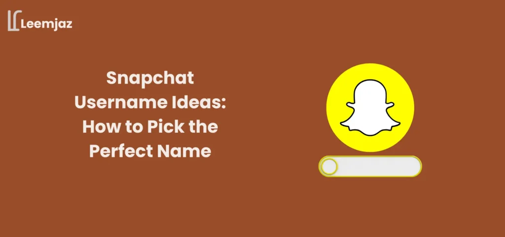 Snapchat username ideas with tips for picking the perfect name