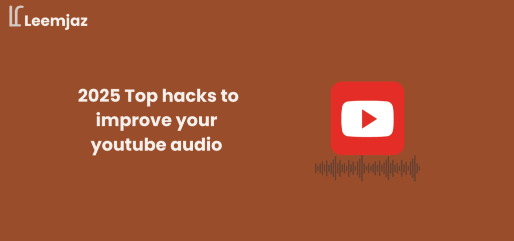 Top 2025 tips and hacks to improve YouTube audio quality with play button and headphones graphic