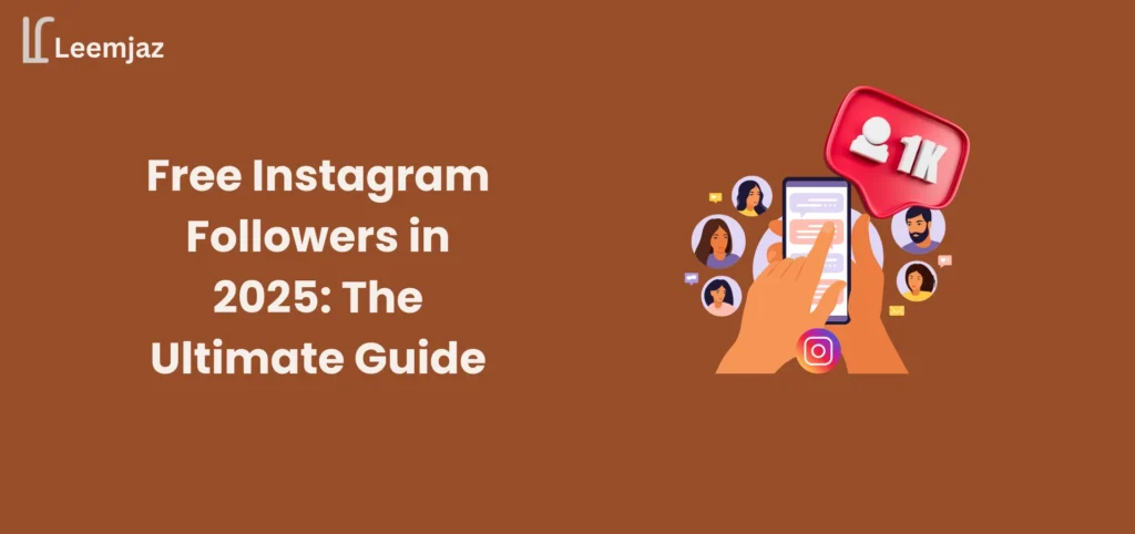 Illustration showing the concept of gaining free Instagram followers in 2025, with a smartphone and user interactions, highlighting the growth of Instagram followers organically.