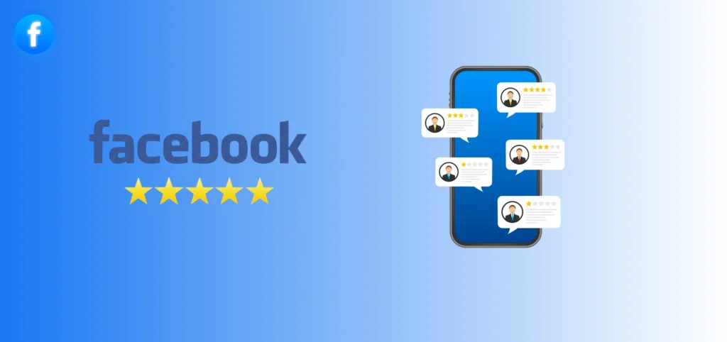 How to leave a review on Facebook, with the Facebook logo and five-star ratings, showing comment bubbles with different star ratings, symbolizing user reviews on a smartphone.