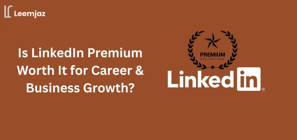Is LinkedIn Premium Worth It for Career and Business Growth - LinkedIn Premium logo with a star and laurel design.