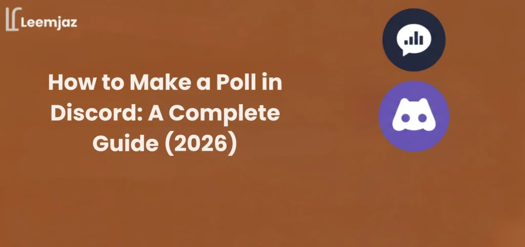 How to Make a Poll in Discord - Guide by Leemjaz with Discord logo.