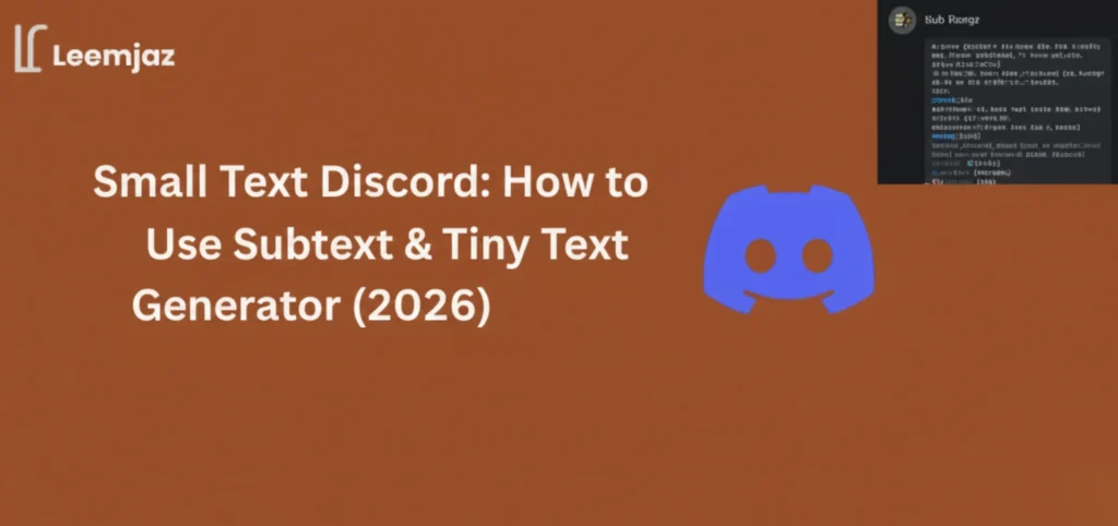 Small text Discord guide showing how to use subtext and tiny text generator for aesthetic Discord messages in 2026.