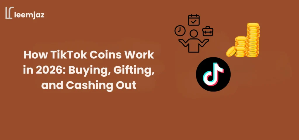 Illustration explaining how TikTok coins work in 2026, showing buying, gifting virtual coins, and cashing out earnings with TikTok logo and stacked coins.
