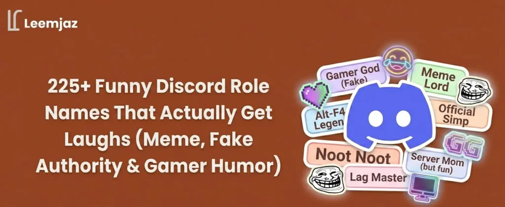 A Leemjaz digital marketing agency graphic listing "225+ funny discord role names" alongside colorful memes, icons, and the Discord logo on a brown background.
