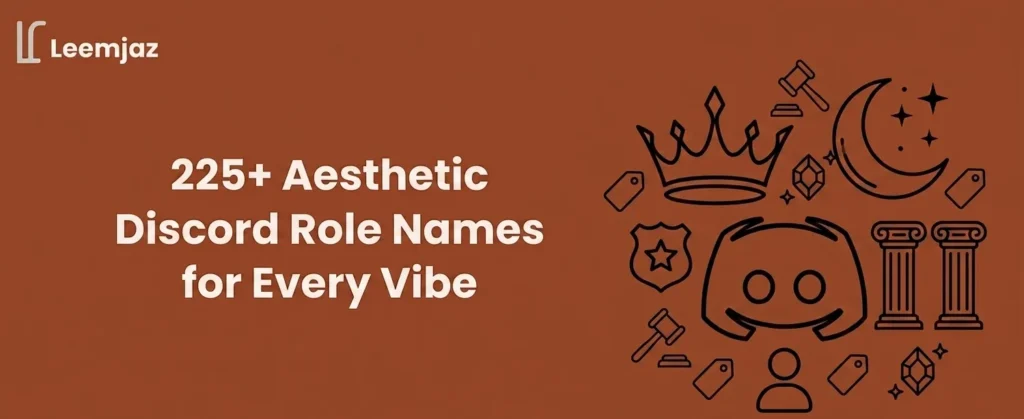 225+ Aesthetic Discord Role Names for Every Vibe - A creative and stylish collection of aesthetic role names for Discord servers, featuring a range of themes like royalty, law, and mysticism. Perfect for setting the vibe in your server and enhancing user engagement. Focus on aesthetic discord role names.