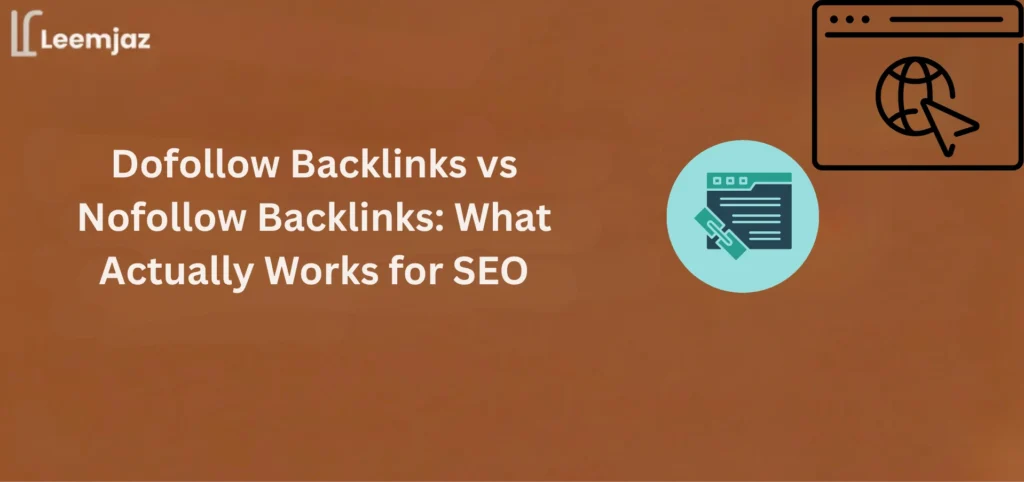 Dofollow backlinks vs nofollow backlinks comparison: Understanding which works best for SEO and improving rankings.