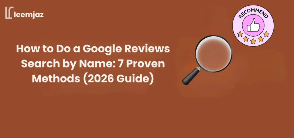 Banner showing guide on Google Reviews search by name with magnifying glass icon and recommend badge