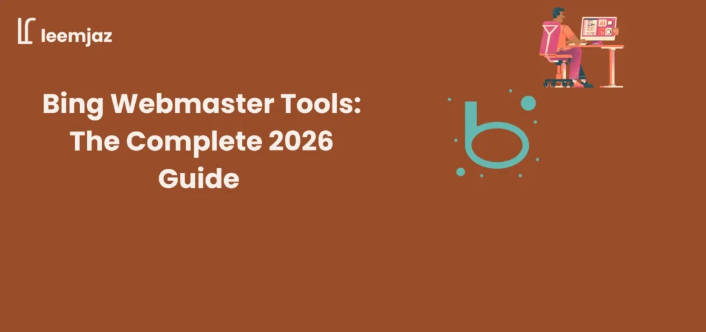 Bing Webmaster Tools complete 2026 guide banner with Bing logo and person working on AI dashboard at laptop