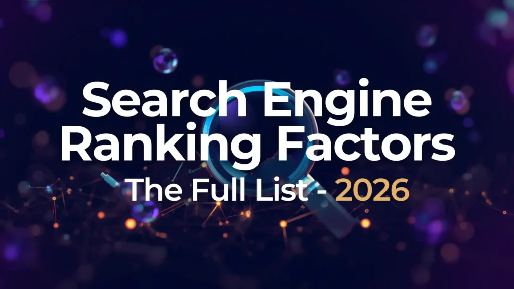 A dark bokeh background with a 3D magnifying glass highlighting text that reads 'Search Engine Ranking Factors The Full List - 2026'. Managed by Leemjaz to showcase premium digital marketing services and results-driven SEO services.