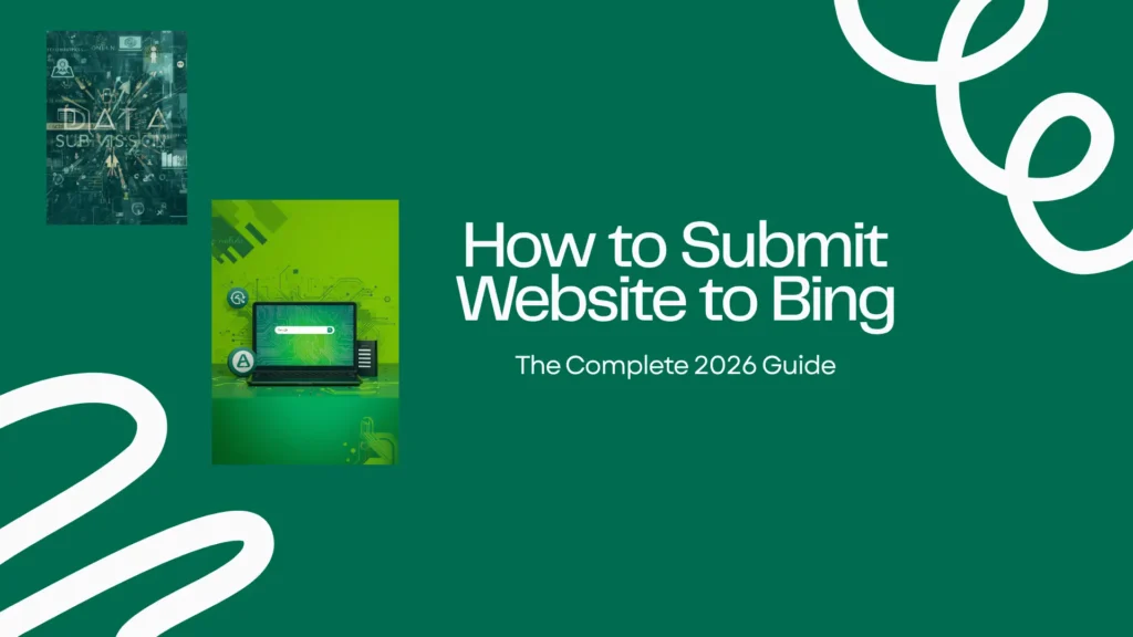 A professional green graphic banner titled 'How to Submit Website to Bing: The Complete 2026 Guide' featuring a laptop display. Provided by Leemjaz, a trusted digital marketing agency delivering targeted SEO services and professional digital marketing services.