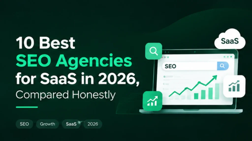 10 Best SEO Agencies for SaaS in 2026, Compared Honestly, featuring SEO analytics dashboards, SaaS icons, search graphics, growth charts, and ranking visuals in a modern professional design.