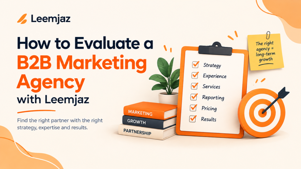 How to Evaluate a B2B Marketing Agency with Leemjaz, featuring an orange checklist, marketing strategy books, and a target icon.