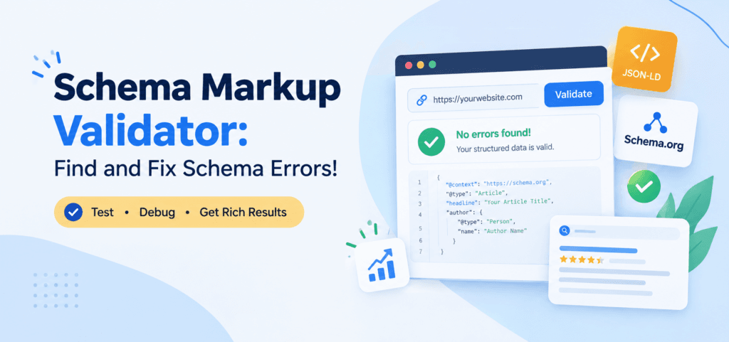 Schema markup validator interface showing valid structured data, JSON-LD code, and schema validation results.